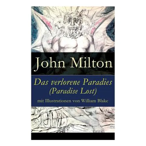 Das verlorene Paradies (Paradise Lost) mit Illustrationen von William Blake