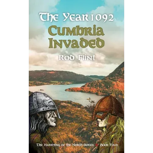 The Year 1092 - Cumbria Invaded