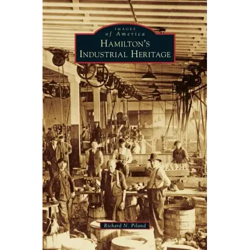 Hamilton's Industrial Heritage
