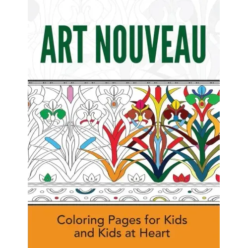Art Nouveau: Coloring Pages for Kids and Kids at Heart