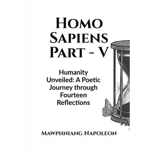 Homo Sapiens Part - V