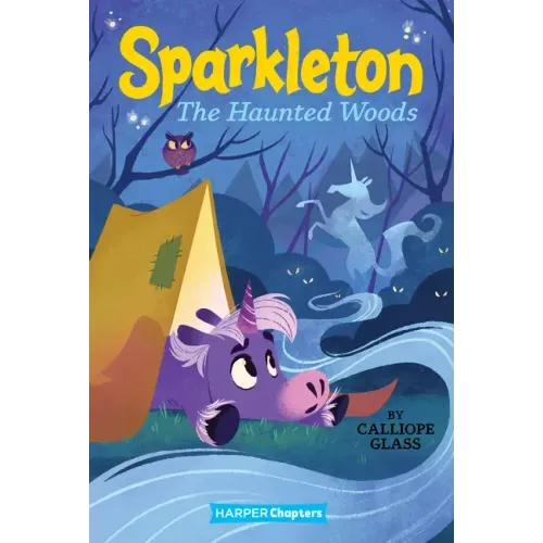 Sparkleton #5: The Haunted Woods