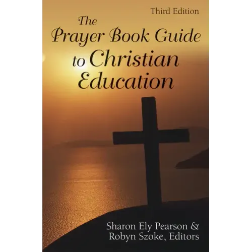 The Prayer Book Guide to Christian Education: Revised Common Lectionary