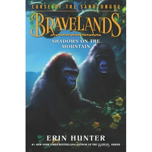 Bravelands: Curse of the Sandtongue #1: Shadows on the Mountain
