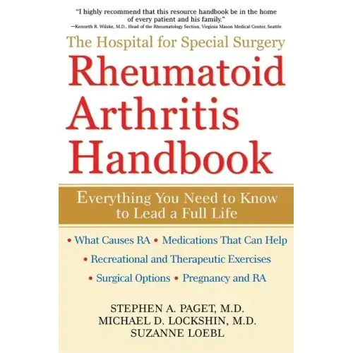 The Hospital for Special Surgery Rheumatoid Arthritis Handbook