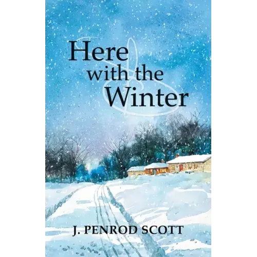Here with the Winter