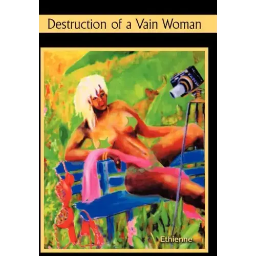 Destruction of A Vain Woman