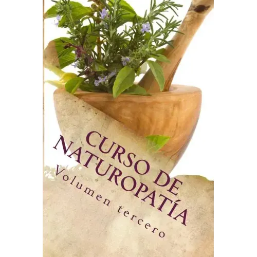 Curso de NATUROPATÍA: Volumen tercero