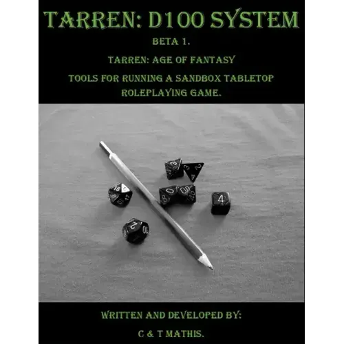 Tarren: D100 System Beta 1.: Tarren: Age of Fantasy.