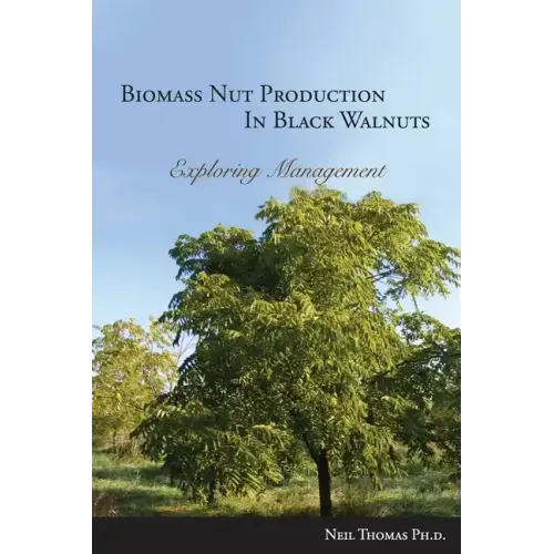 Biomass Nut Production in Black Walnut