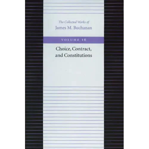 Choice, Contract, and Constitutions