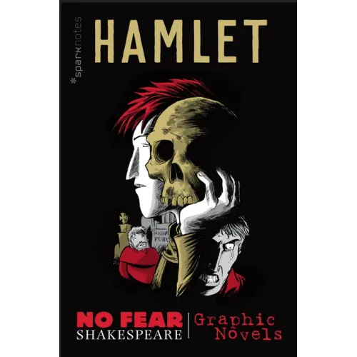 Hamlet: No Fear Shakespeare Graphic Novels