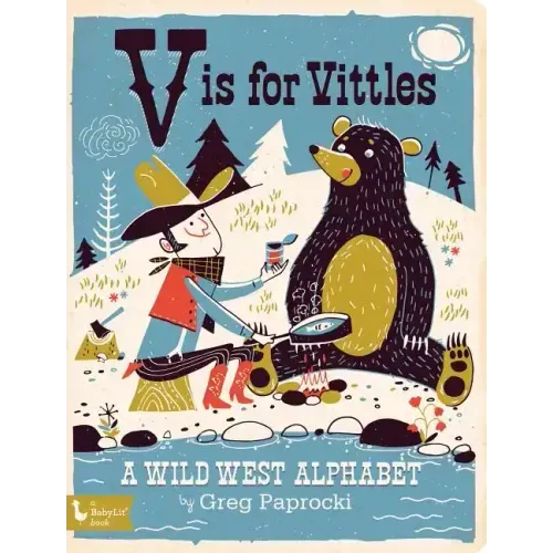 V Is for Vittles: A Wild West Alphabet