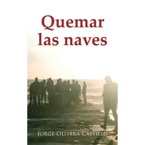 Quemar las naves