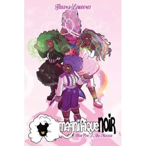 I Am Magical: magnifiqueNOIR Book One