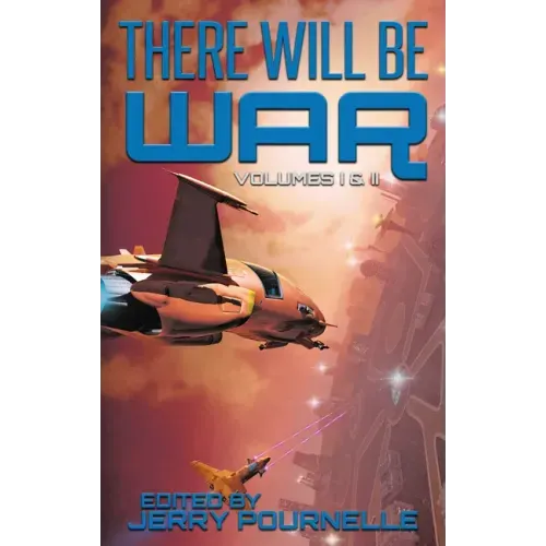 There Will Be War Volumes I & II