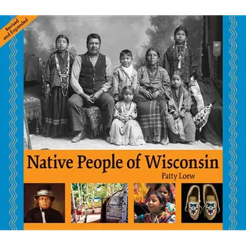 Native People of Wisconsin, Revised Edition