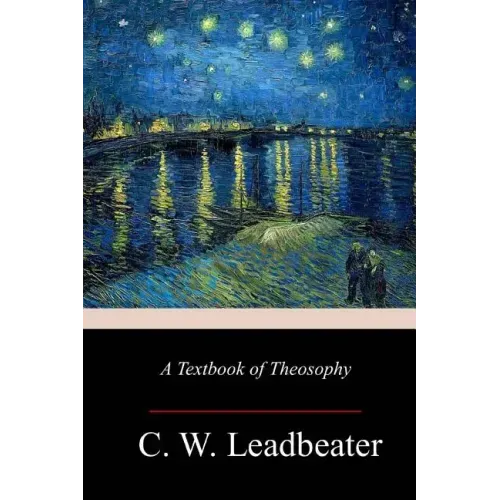 A Textbook of Theosophy