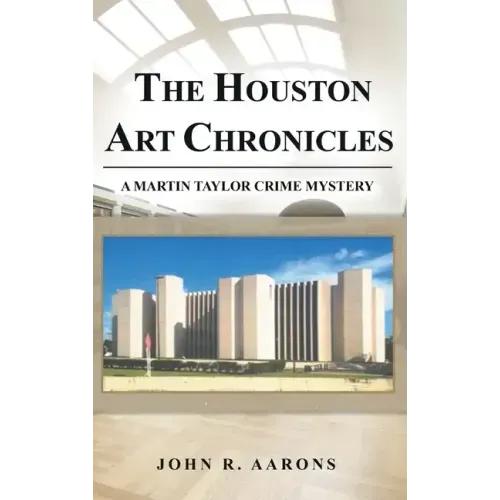 The Houston Art Chronicles