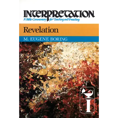 Revelation: Interpretation: A Bible Commentary for Teaching and Preaching