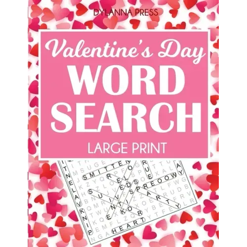 Valentine's Day Word Search Large Print: 50 Themed Puzzles