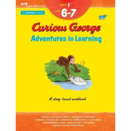 Curious George Adventures in Learning, Grade 1: Story-Based Learning