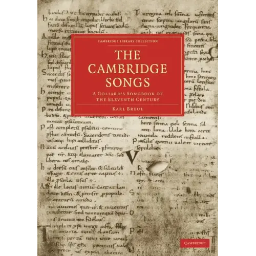 The Cambridge Songs: A Goliard's Songbook of the Eleventh Century