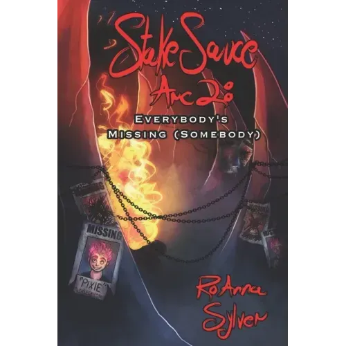 Stake Sauce Arc 2: Everybody's Missing (Somebody)