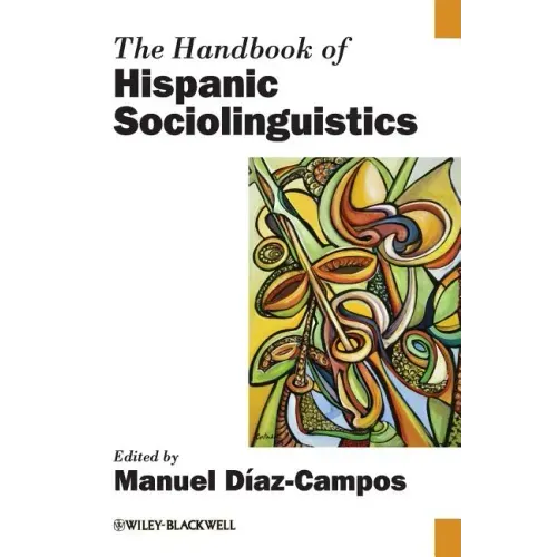 Handbook of Hispanic Socioling