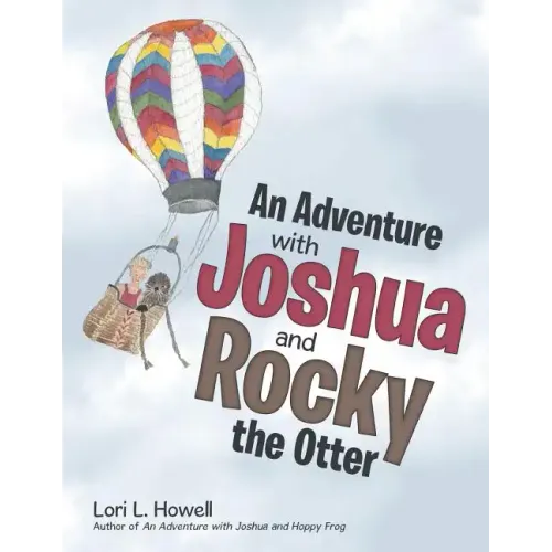 An Adventure with Joshua and Rocky the Otter