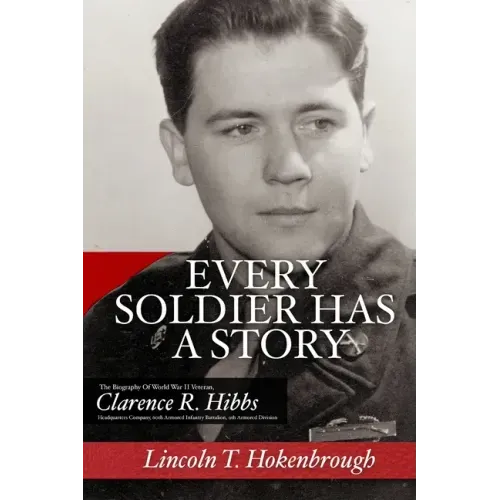 Every Soldier Has a Story