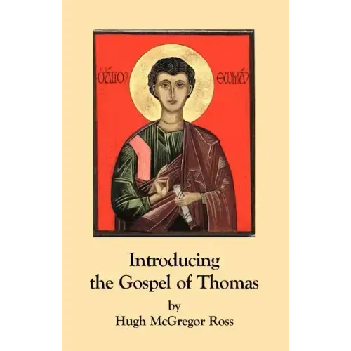Introducing the Gospel of Thomas