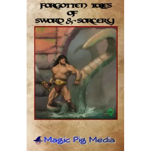 Forgotten Tales Of Sword & Sorcery