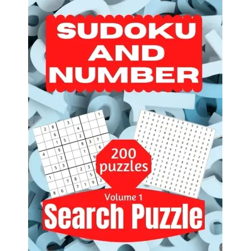 Sudoku And Number Search Puzzle: Large Print Activity Puzzle Book for Adults and Seniors with Solutions Vol 1