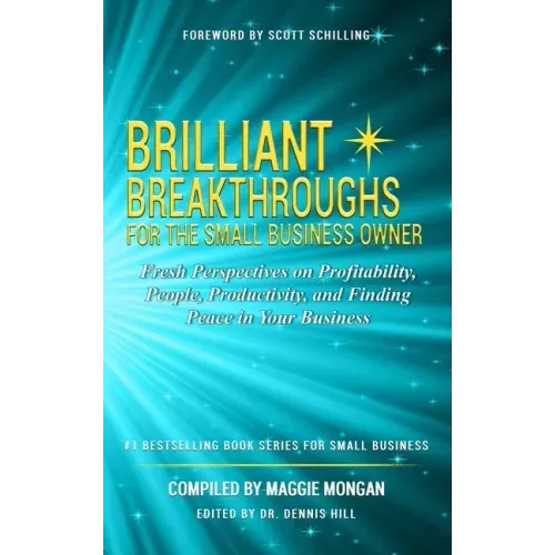 Brilliant Breakthroughs For The Small Business Owner