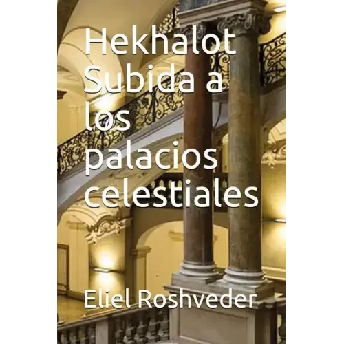 Hekhalot Subida a los palacios celestiales
