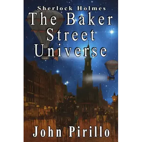 Sherlock Holmes: The Baker Street Universe