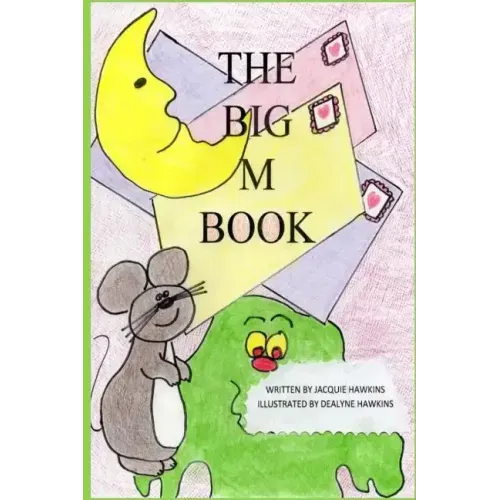 The Big M Book: Part of The Big A-B-C Book series