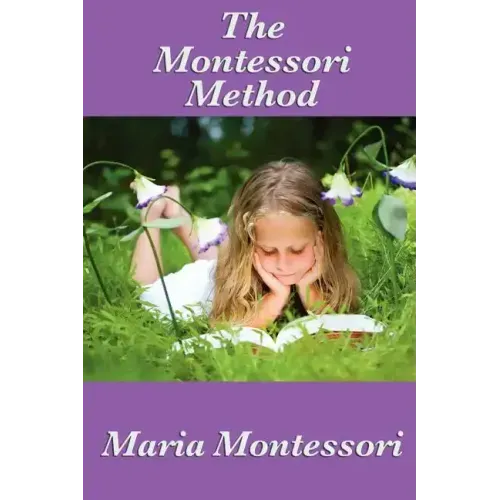 The Montessori Method