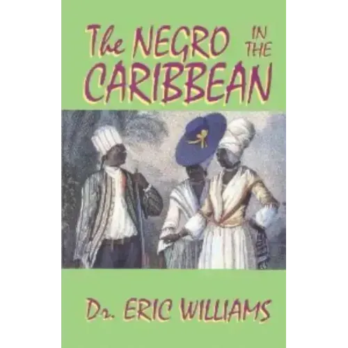 The Negro in the Caribbean
