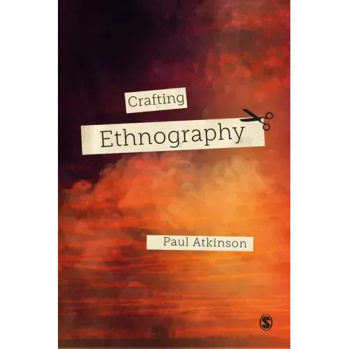 Crafting Ethnography