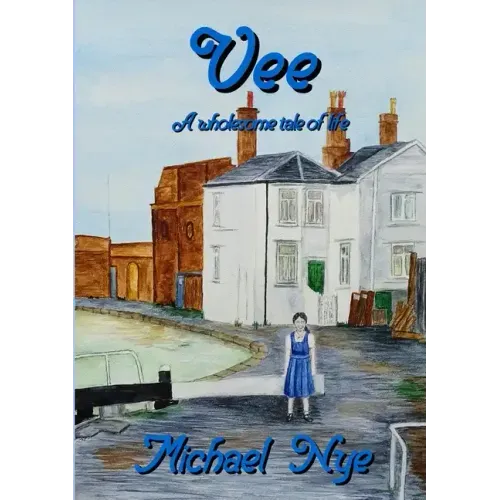 Vee: A Wholesome Tale of Life