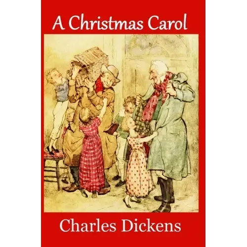 A Christmas Carol (Large Print Edition): Complete and Unabridged 1843 Edition (Illustrated)