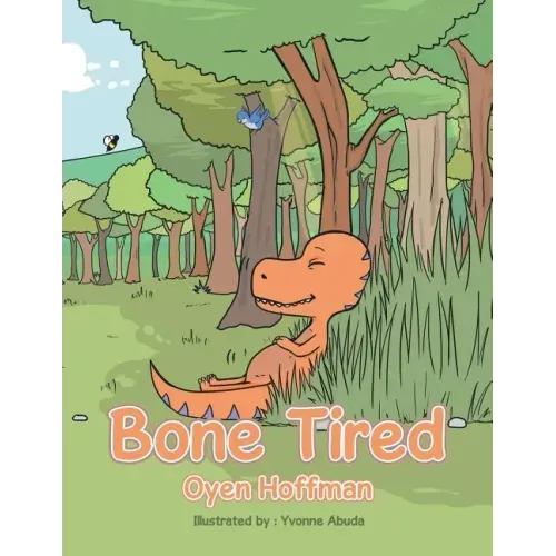 Bone Tired