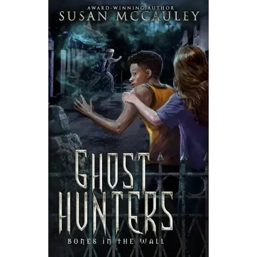 Ghost Hunters: Bones in the Wall