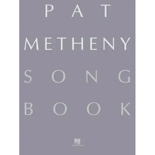 Pat Metheny Songbook: Lead Sheets