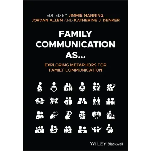 Family Communication As... Exploring Metaphors for Family Communication