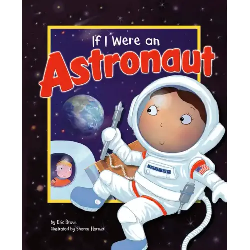 If I Were an Astronaut
