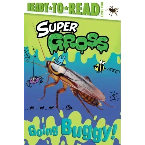Going Buggy!: Ready-To-Read Level 2