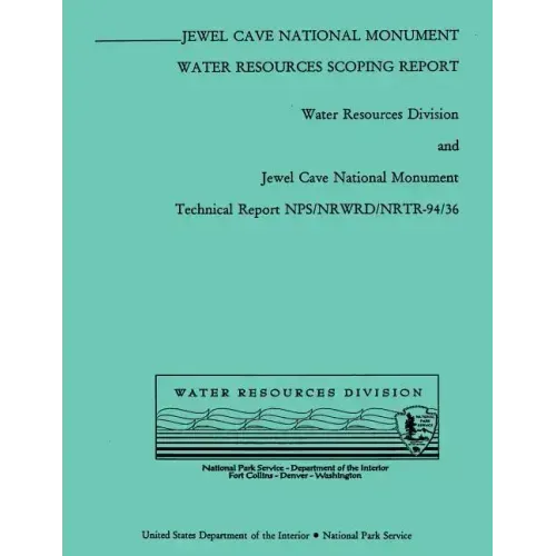 Jewel Cave National Monument: Water Resources Scoping Report